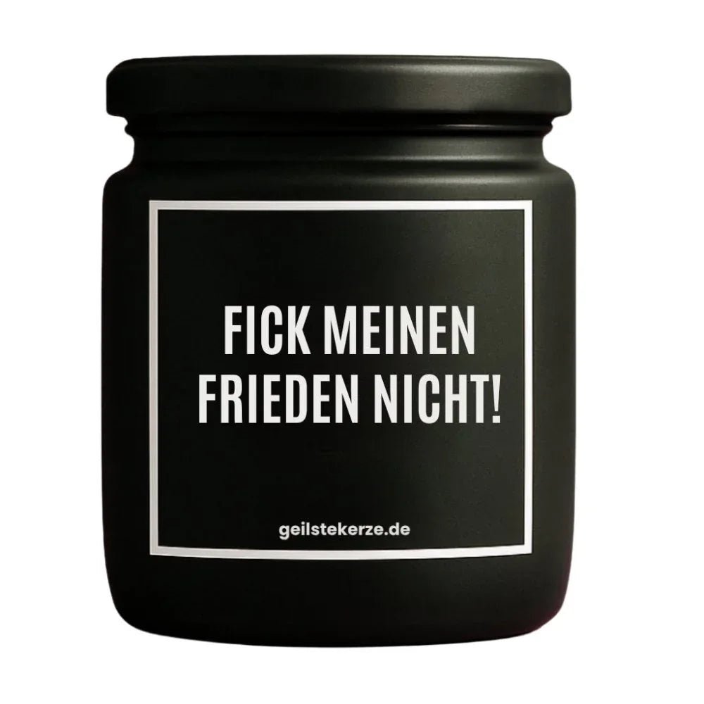 Duftkerze mit Spruch von geilstekerze ist der neue Geschenketrend. Diese witzige Kerze Vegane Bio-Kerze mit Spruch – FICK MEINEN FRIEDEN NICHT! brennt mega lange sagenhafte 80 Stunde, hochwertige ätherische Öle schaffen beste Duftverteilung. Mit 1400 lustigen Sprüchen perfekt zum Verschenken. Handgemacht in Deutschland von geilstekerze.de -Die beste Duftkerze die du kaufen kannst.