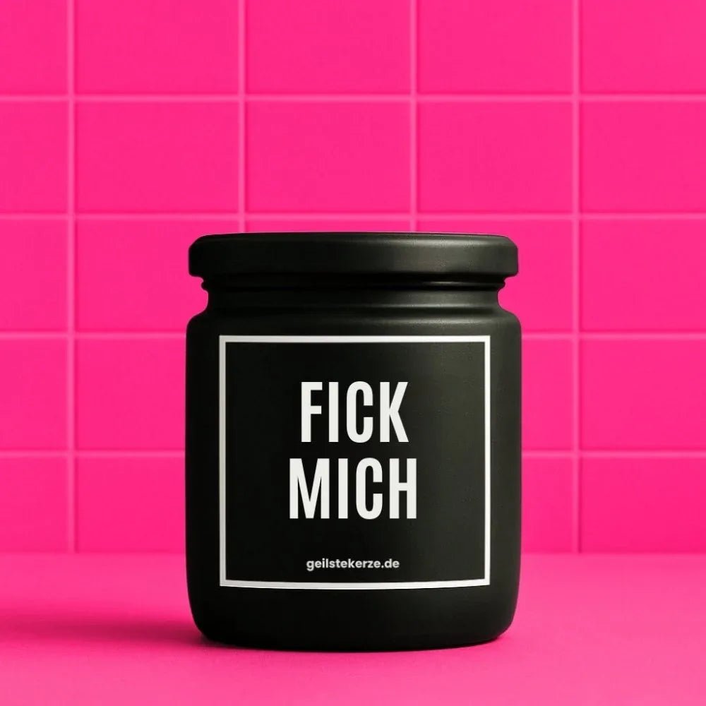Vegane Bio-Kerze mit Spruch – FICK MICH
