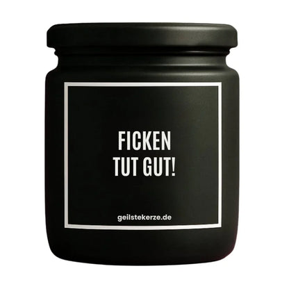 Duftkerze mit Spruch von geilstekerze ist der neue Geschenketrend. Diese witzige Kerze Vegane Bio-Kerze mit Spruch – FICKEN TUT GUT! brennt mega lange sagenhafte 80 Stunde, hochwertige ätherische Öle schaffen beste Duftverteilung. Mit 1400 lustigen Sprüchen perfekt zum Verschenken. Handgemacht in Deutschland von geilstekerze.de -Die beste Duftkerze die du kaufen kannst.