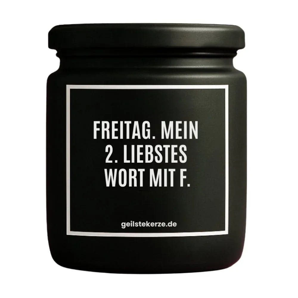 Vegane Bio-Kerze mit Spruch – FREITAG. MEIN 2. LIEBSTES WORT MIT F