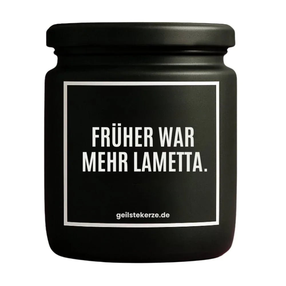 FRÜHER WAR MEHR LAMETTA Duftkerze Detail – weißes Sojawachs, handgemacht