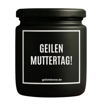GEILEN MUTTERTAG Duftkerze Detail – Sojawachs, handgemacht