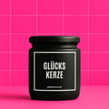 Vegane Bio-Kerze mit Spruch – GLÜCKSKERZE