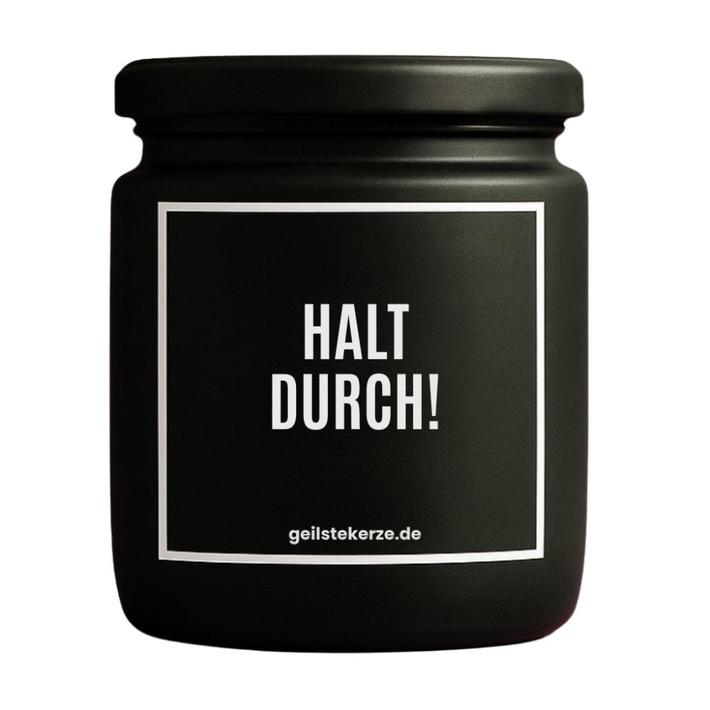 Duftkerze mit Spruch von geilstekerze ist der neue Geschenketrend. Diese witzige Kerze Vegane Bio-Kerze mit Spruch – HALT DURCH! brennt mega lange sagenhafte 80 Stunde, hochwertige ätherische Öle schaffen beste Duftverteilung. Mit 1400 lustigen Sprüchen perfekt zum Verschenken. Handgemacht in Deutschland von geilstekerze.de -Die beste Duftkerze die du kaufen kannst.