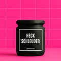 Vegane Bio-Kerze mit Spruch – HECKSCHLEUDER – vegane Duftkerze mit Spruch