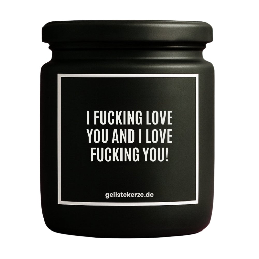 Duftkerze mit Spruch von geilstekerze ist der neue Geschenketrend. Diese witzige Kerze Vegane Bio-Kerze mit Spruch – I FUCKING LOVE YOU AND I LOVE FUCKING YOU! brennt mega lange sagenhafte 80 Stunde, hochwertige ätherische Öle schaffen beste Duftverteilung. Mit 1400 lustigen Sprüchen perfekt zum Verschenken. Handgemacht in Deutschland von geilstekerze.de -Die beste Duftkerze die du kaufen kannst.