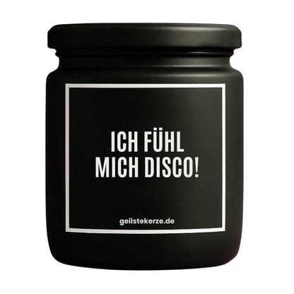 Duftkerze mit Spruch von geilstekerze ist der neue Geschenketrend. Diese witzige Kerze Vegane Bio-Kerze mit Spruch – ICH FÜHL MICH DISCO! brennt mega lange sagenhafte 80 Stunde, hochwertige ätherische Öle schaffen beste Duftverteilung. Mit 1400 lustigen Sprüchen perfekt zum Verschenken. Handgemacht in Deutschland von geilstekerze.de -Die beste Duftkerze die du kaufen kannst.