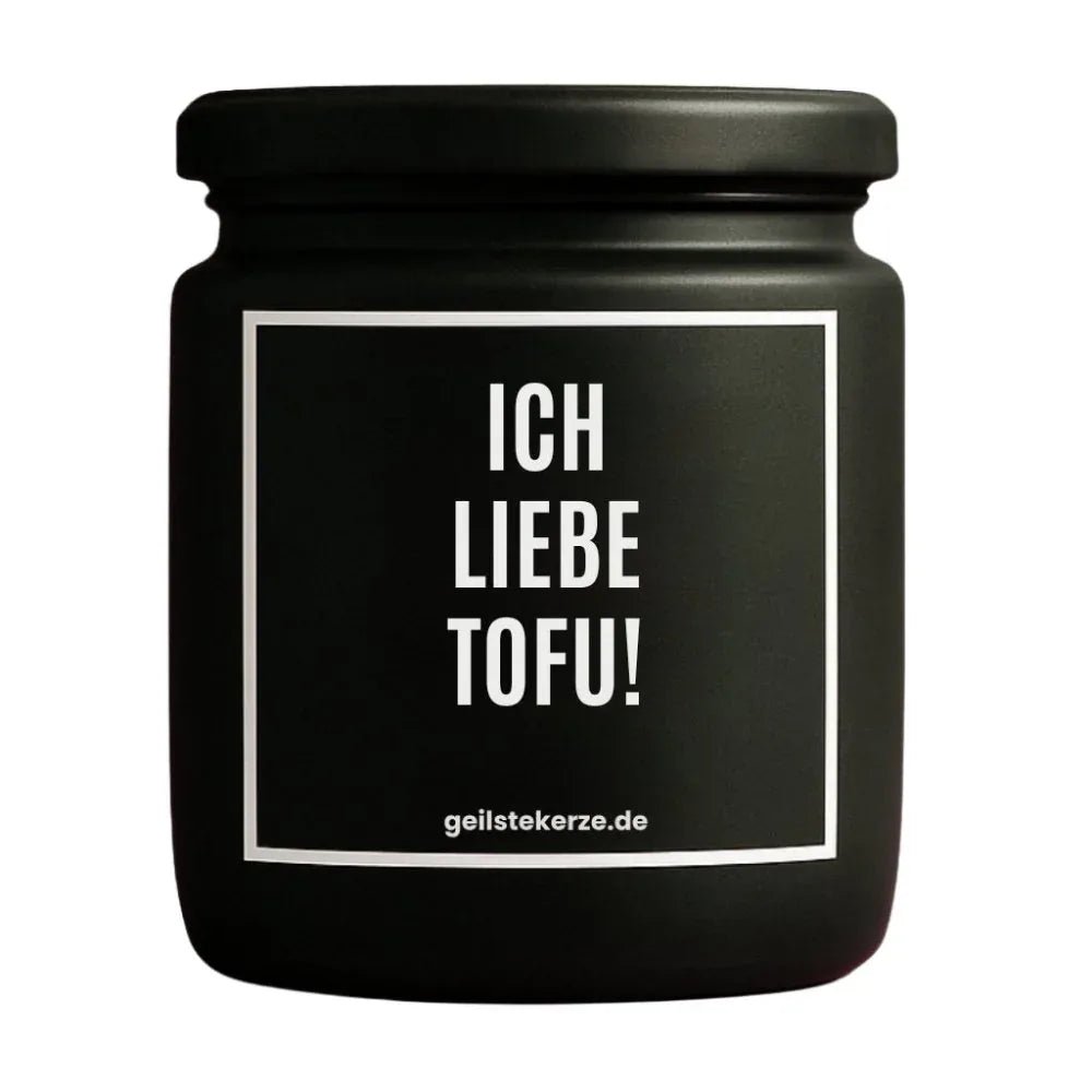 Vegane Bio-Kerze mit Spruch – ICH LIEBE TOFU!