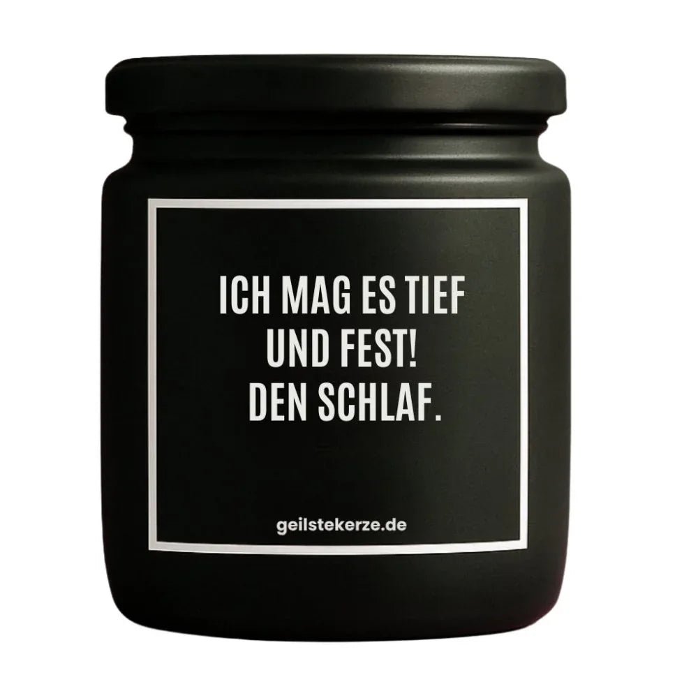 ICH MAG ES TIEF UND FEST DEN SCHLAF Duftkerze Detail – Sojawachs, handgemacht