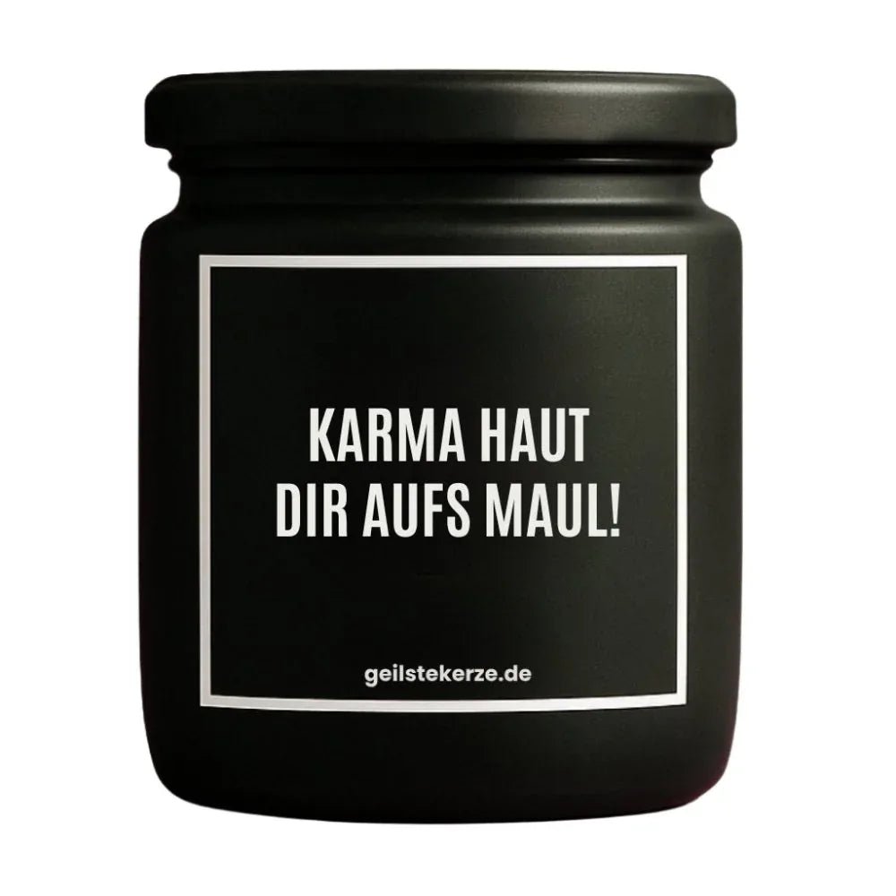 Vegane Bio-Kerze mit Spruch – KARMA HAUT DIR AUFS MAUL!