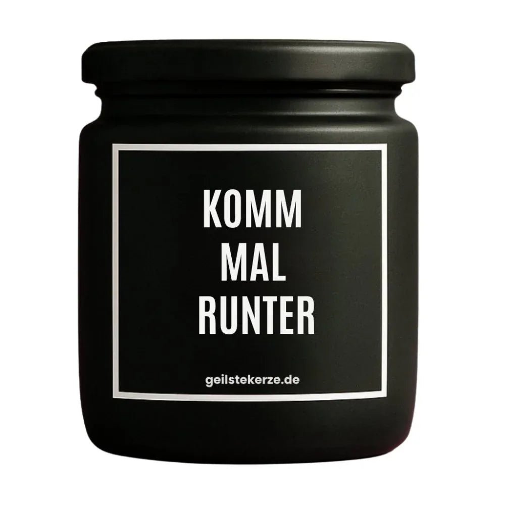 Vegane Bio-Kerze mit Spruch – KOMM MAL RUNTER