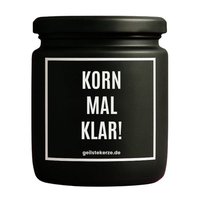 Duftkerze mit Spruch von geilstekerze ist der neue Geschenketrend. Diese witzige Kerze Vegane Bio-Kerze mit Spruch – KORN MAL KLAR! brennt mega lange sagenhafte 80 Stunde, hochwertige ätherische Öle schaffen beste Duftverteilung. Mit 1400 lustigen Sprüchen perfekt zum Verschenken. Handgemacht in Deutschland von geilstekerze.de -Die beste Duftkerze die du kaufen kannst.
