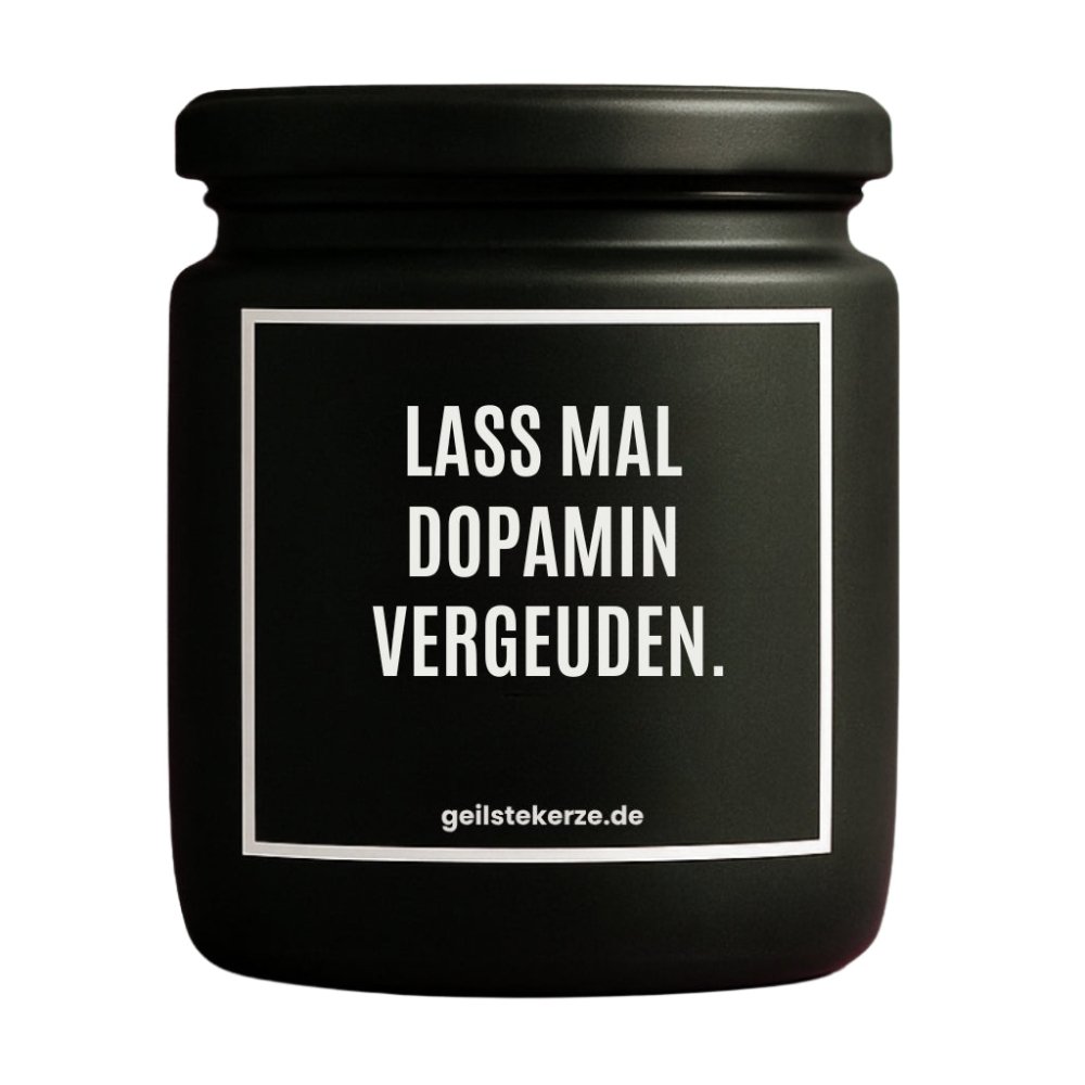 Duftkerze mit Spruch von geilstekerze ist der neue Geschenketrend. Diese witzige Kerze Vegane Bio-Kerze mit Spruch – LASS MAL DOPAMIN VERGEUDEN. brennt mega lange sagenhafte 80 Stunde, hochwertige ätherische Öle schaffen beste Duftverteilung. Mit 1400 lustigen Sprüchen perfekt zum Verschenken. Handgemacht in Deutschland von geilstekerze.de -Die beste Duftkerze die du kaufen kannst.