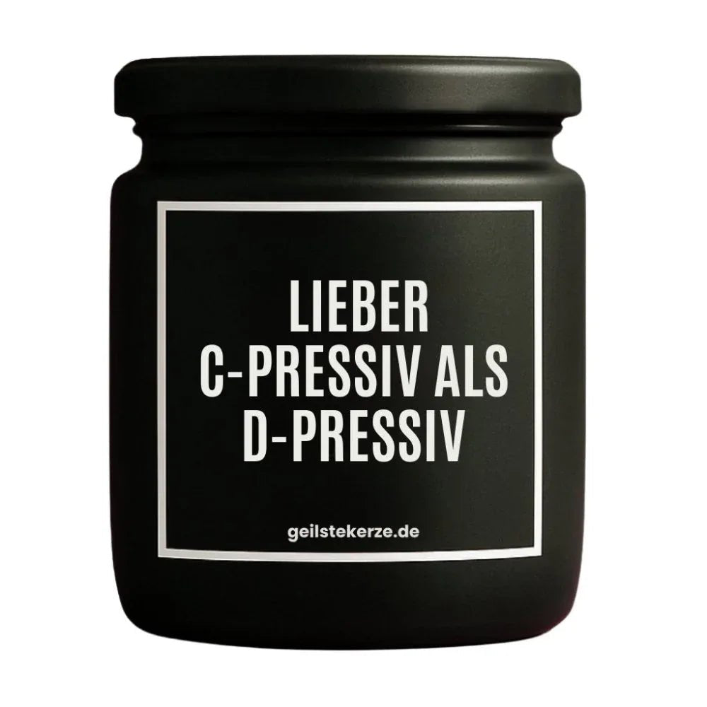 Vegane Bio-Kerze mit Spruch – LIEBER C-PRESSIV ALS D-PRESSIV