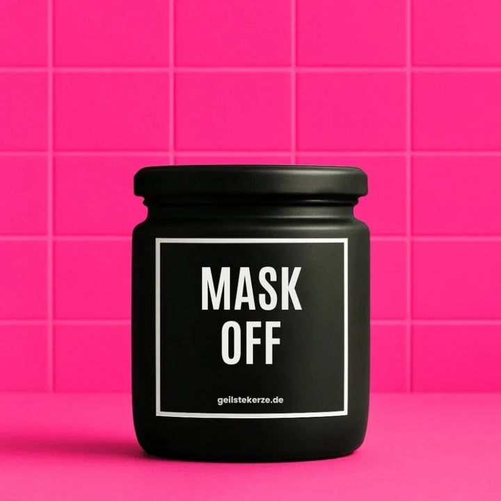 MASK OFF Duftkerze im Glasgefäß – weißes Sojawachs, Etikett mit Spruch