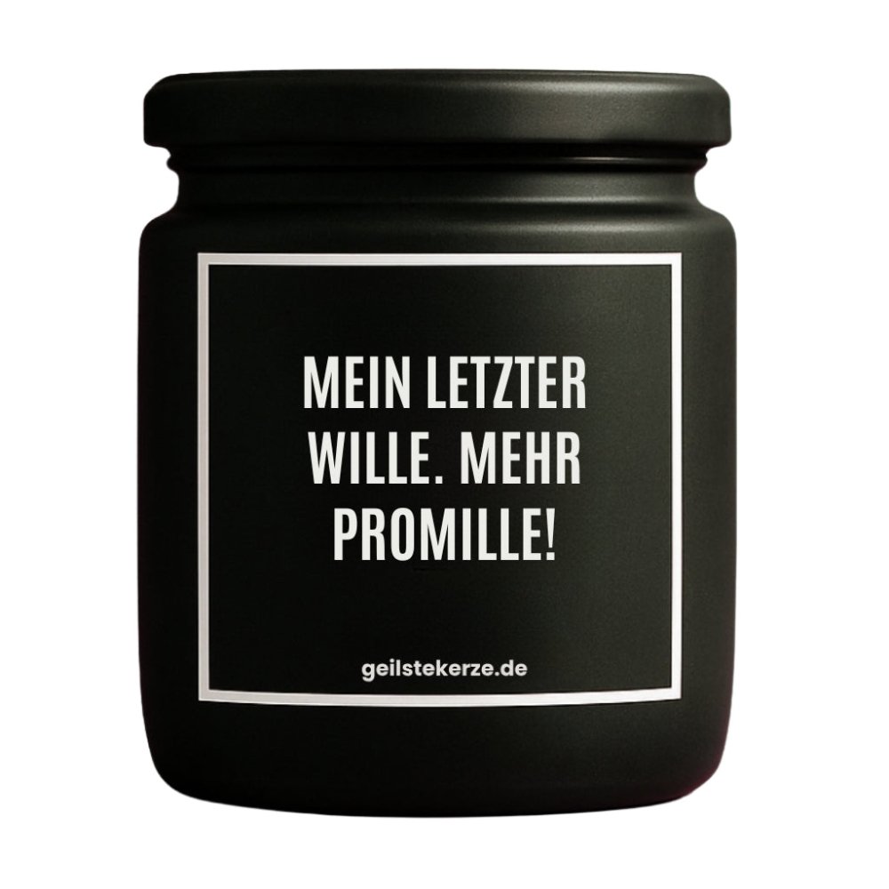 Duftkerze mit Spruch von geilstekerze ist der neue Geschenketrend. Diese witzige Kerze Vegane Bio-Kerze mit Spruch – MEIN LETZTER WILLE. MEHR PROMILLE! brennt mega lange sagenhafte 80 Stunde, hochwertige ätherische Öle schaffen beste Duftverteilung. Mit 1400 lustigen Sprüchen perfekt zum Verschenken. Handgemacht in Deutschland von geilstekerze.de -Die beste Duftkerze die du kaufen kannst.