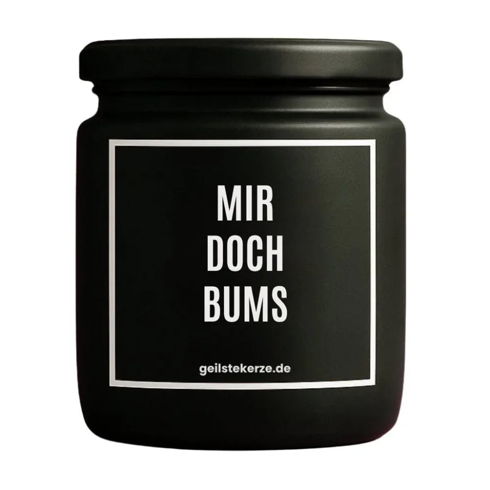 Vegane Bio-Kerze mit Spruch – MIR DOCH BUMS