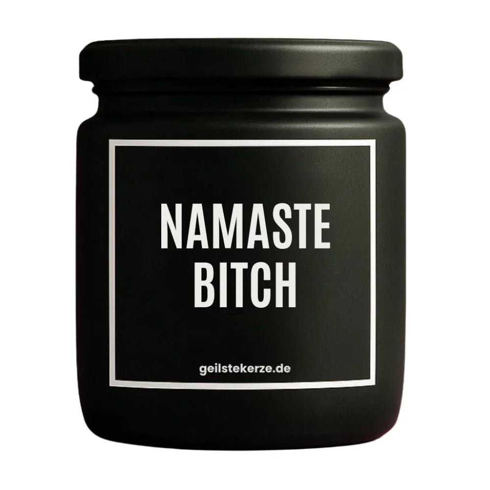 Vegane Bio-Kerze mit Spruch – NAMASTE BITCH