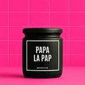 Vegane Bio-Kerze mit Spruch – PAPA LA PAP