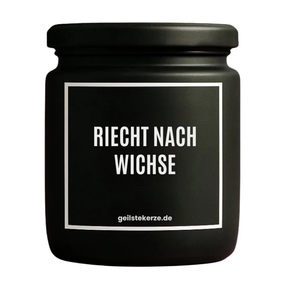 Vegane Bio-Kerze mit Spruch – RIECHT NACH WICHSE
