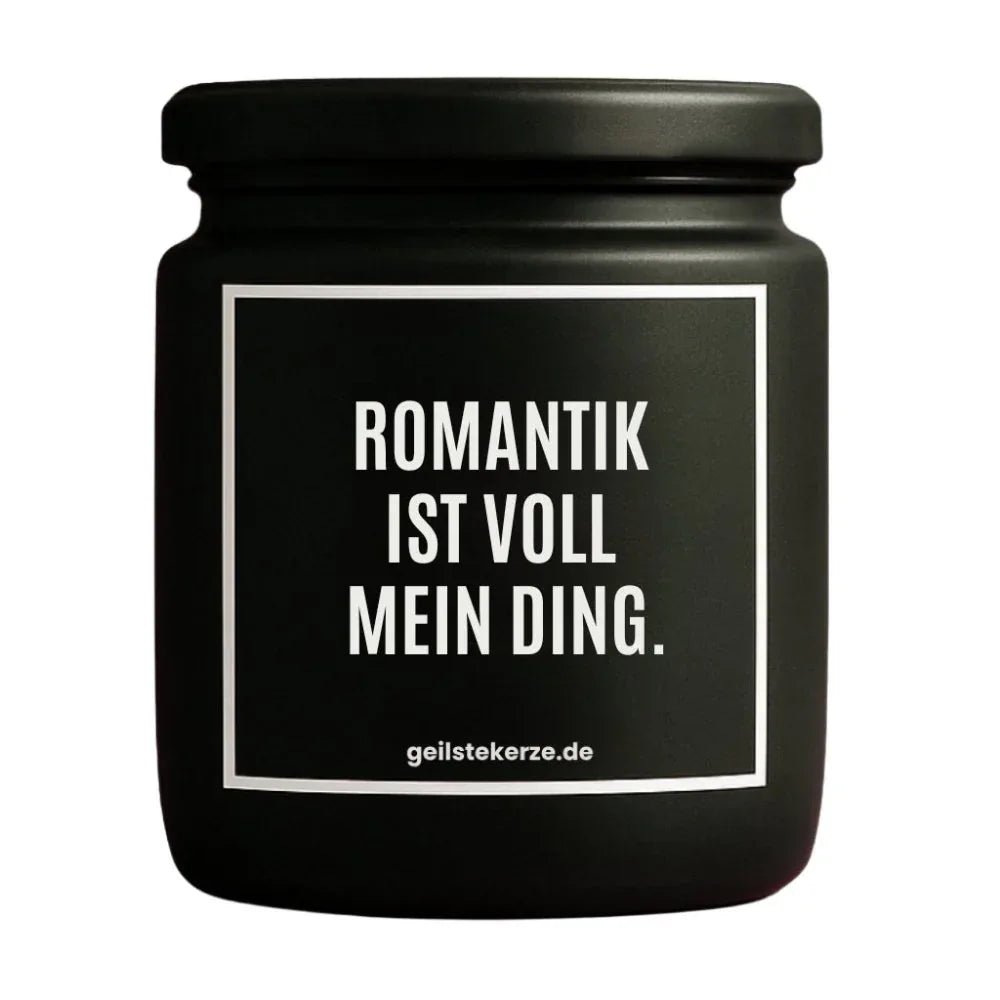 Vegane Bio-Kerze mit Spruch – ROMANTIK IST VOLL MEIN DING.