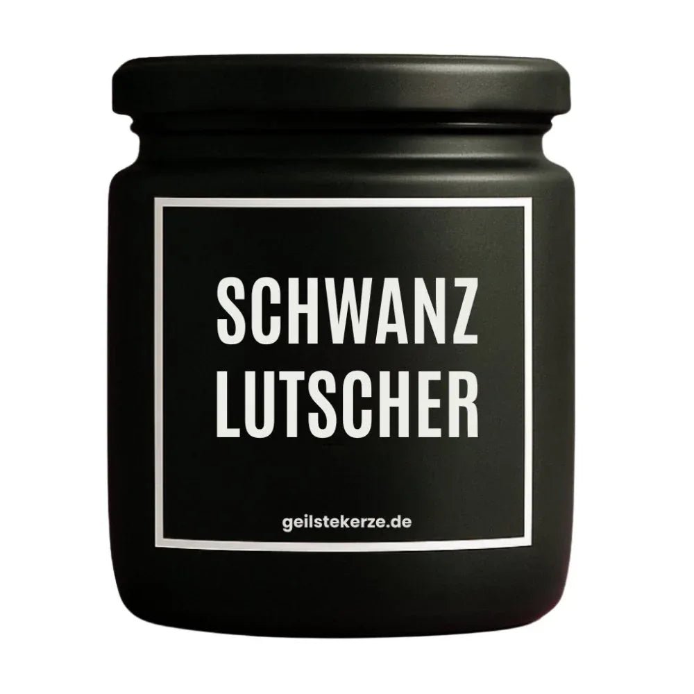Vegane Bio-Kerze mit Spruch – SCHWANZLUTSCHER