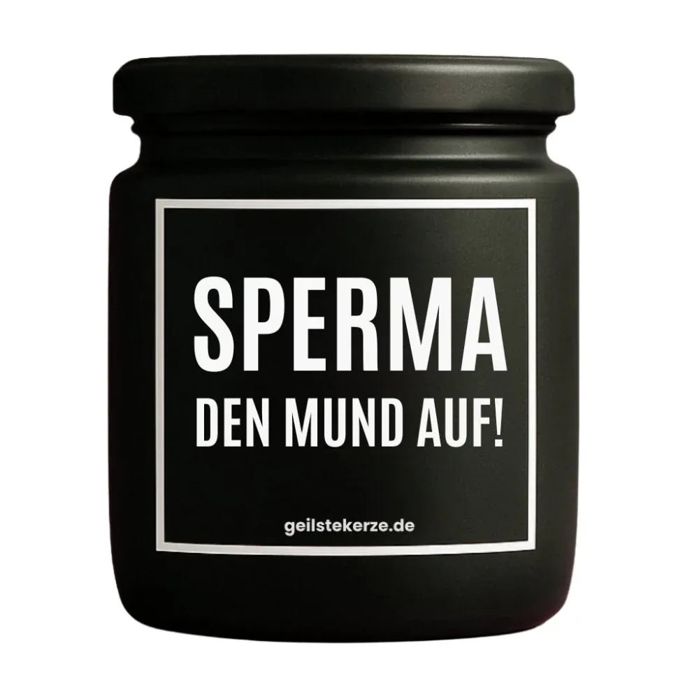 Vegane Bio-Kerze mit Spruch – SPERMA DEN MUND AUF!