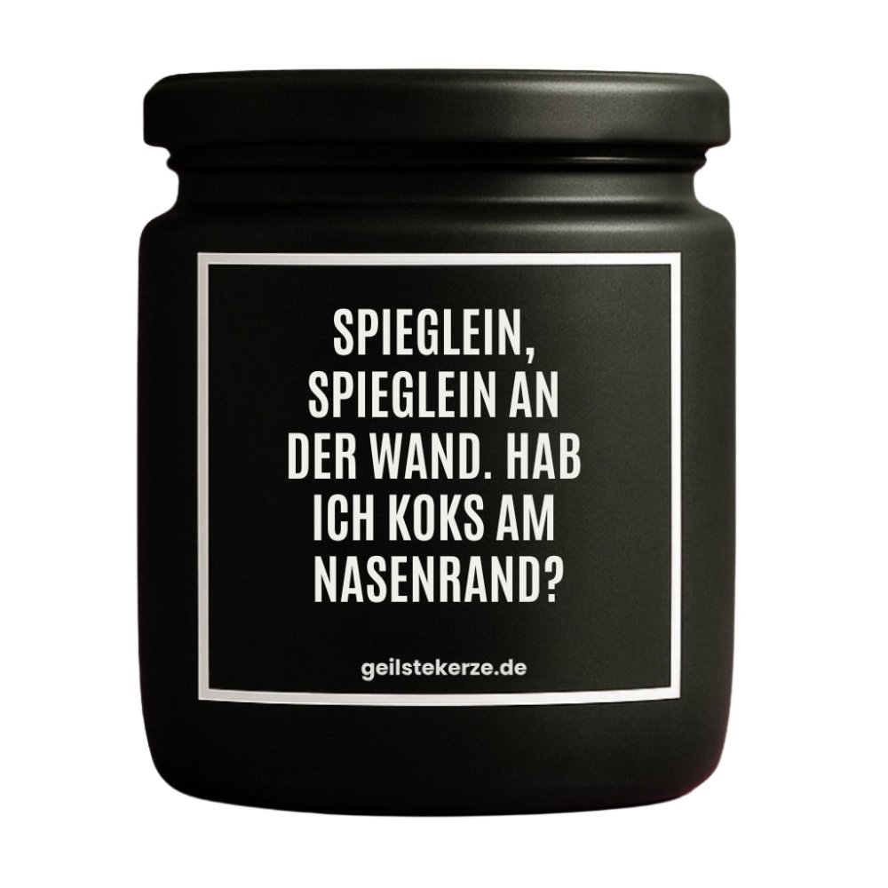 Duftkerze mit Spruch von geilstekerze ist der neue Geschenketrend. Diese witzige Kerze Vegane Bio-Kerze mit Spruch – SPIEGLEIN, SPIEGLEIN AN DER WAND. HAB ICH PEPP AM NASENRAND? brennt mega lange sagenhafte 80 Stunde, hochwertige ätherische Öle schaffen beste Duftverteilung. Mit 1400 lustigen Sprüchen perfekt zum Verschenken. Handgemacht in Deutschland von geilstekerze.de -Die beste Duftkerze die du kaufen kannst.