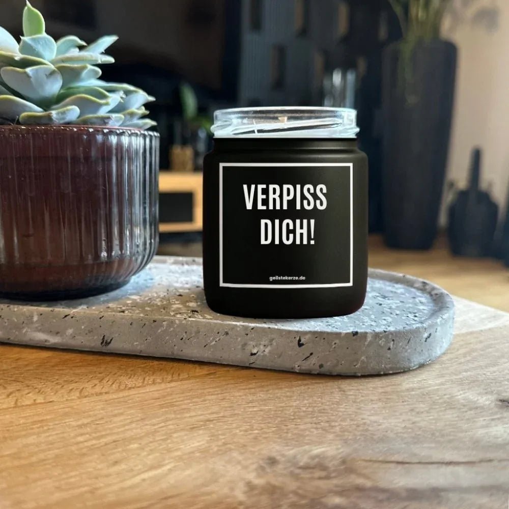 Vegane Bio-Kerze mit Spruch – VERPISS DICH!