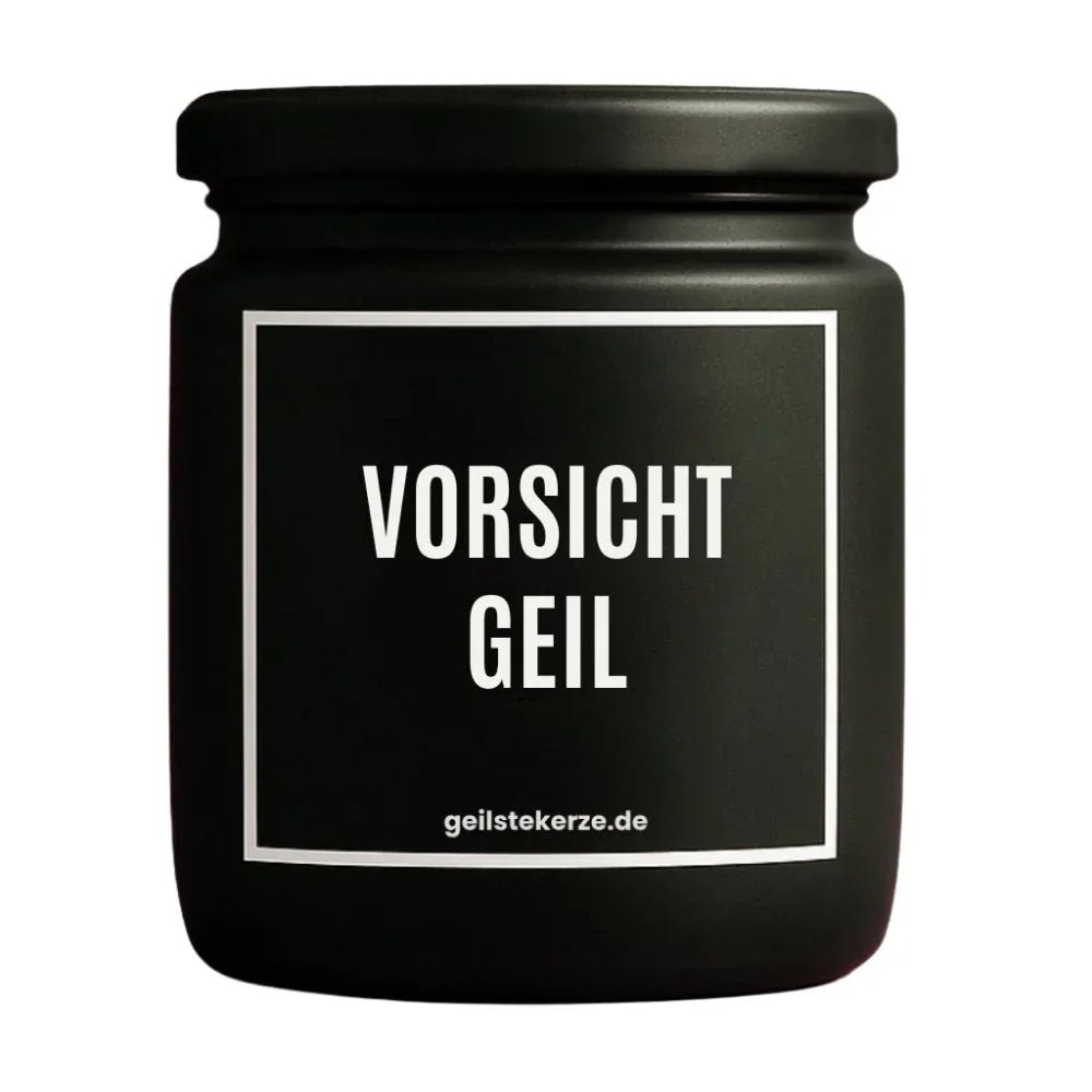 Vegane Bio-Kerze mit Spruch – VORSICHT GEIL