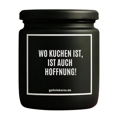 WO KUCHEN IST IST AUCH HOFFNUNG Duftkerze Detail – weißes Sojawachs, handgemacht